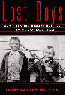 Lost Boys: Why Our Sons Turn Violent and How We Can Save Them